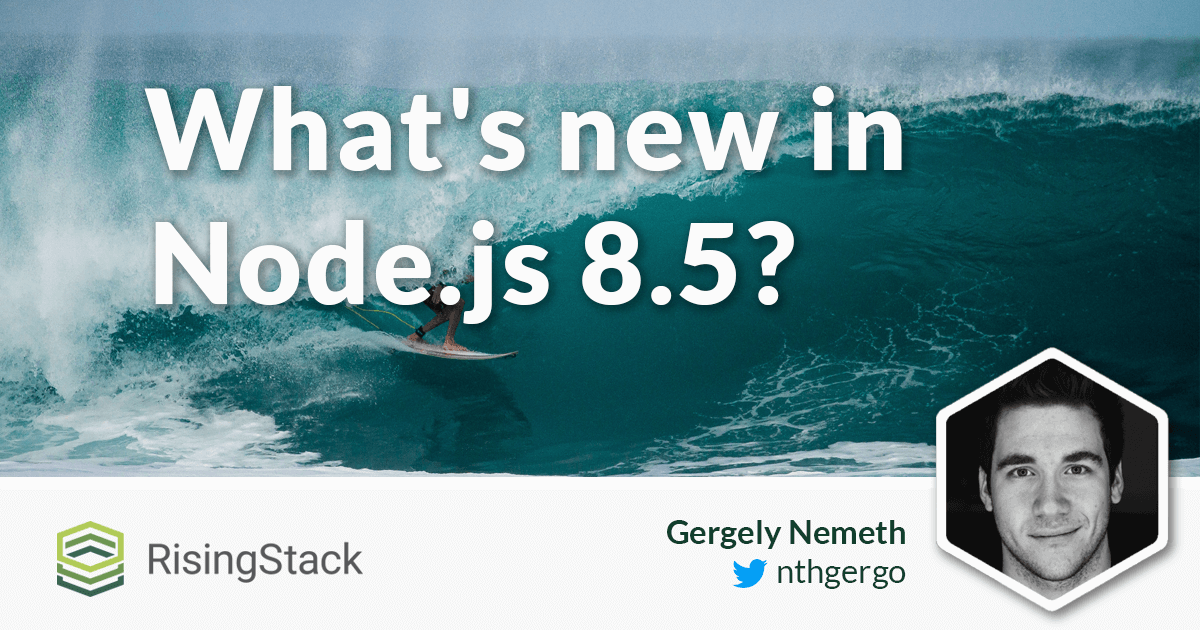 What's new in Node.js 8.5?